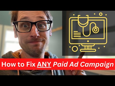 How to Fix ANY Paid Ad Campaign Online - Follow this plan!