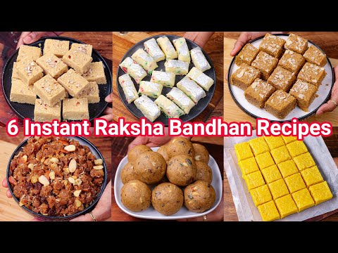 6 Instant Rakhi Sweets Recipes - Healthy & Tasty | Anyone Can Make Raksha Bandhan Sweets