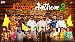 Kisaan Anthem 2 | Shree Brar | Various Artist | Punjabi Song |