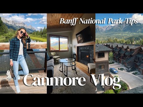 CANMORE VLOG | BANFF NATIONAL PARK TRAVEL TIPS 2023: Accommodation, Food & Getting Around