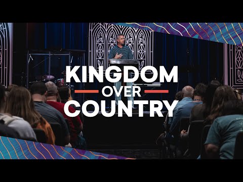 Kingdom Over Country | RC Ford | LifePoint Church Stewarts Creek