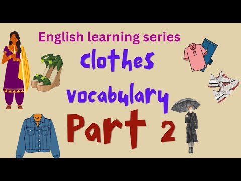 clothes vocabulary part 2 |English learning | English conversation- 44 clothing items