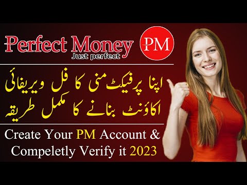 how to create/make a verify perfect money account in pakistan 2023 [Hindi|Urdu]