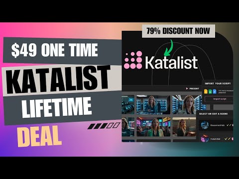 Katalist Lifetime Deal | Transform Ideas into Visual Stories Instantly | $49 Lifetime Deal | 79% Now