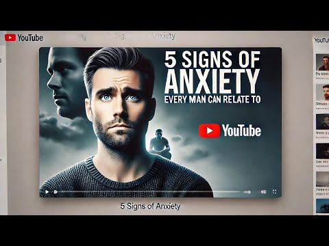 5 Signs of Anxiety Every Man Can Relate To