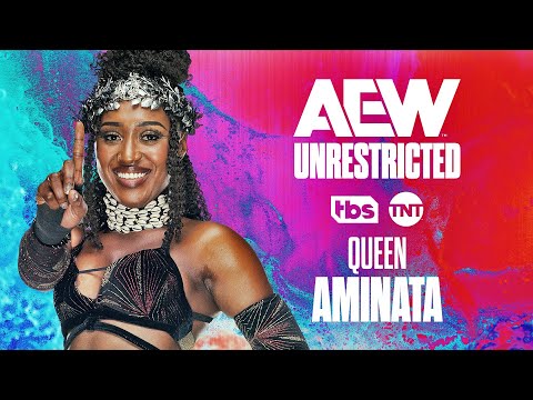 Queen Aminata | AEW Unrestricted