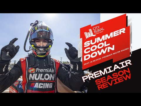 PremiAir Nulon Racing - 2024 Season In Review: City Rural Summer Cool Down