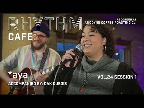 Rhythm Café MKE | *aya | Apartment Session 1, VOL25