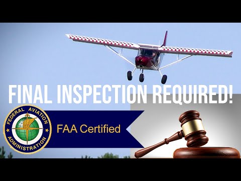 The LAST STEP in Building an Aircraft! FINAL INSPECTION - How to PREPARE