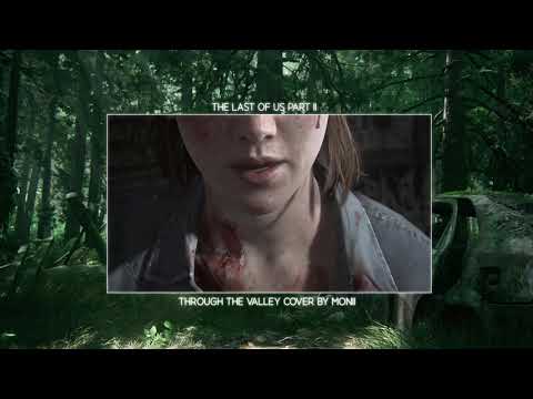 Through The Valley / The Last of Us 2 Cover [Monii]