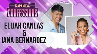 Elijah Canlas and Iana Bernardez | Kapamilya Confessions