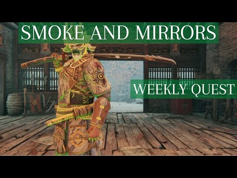 For Honor WEEKLY QUEST | Smoke And Mirrors | Walkthrough Gameplay