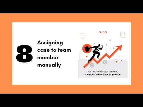 U8 Assigning case to team member manually