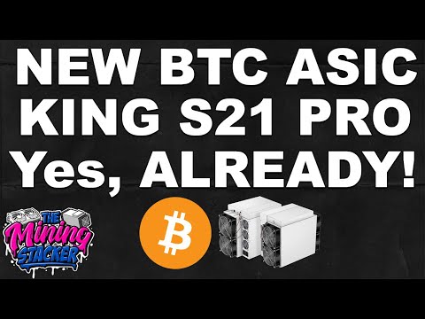 NEW Bitmain Antminer S21 PRO Bitcoin ASIC Crypto Miner IS The New Hashrate / Efficiency King 🔥