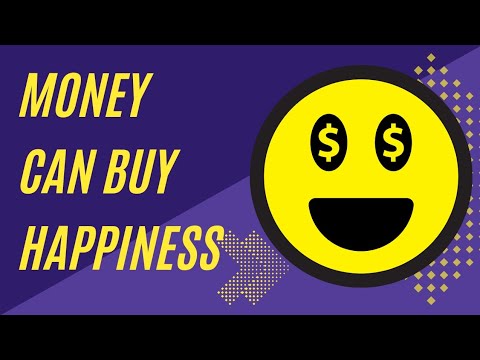 Money can buy happiness