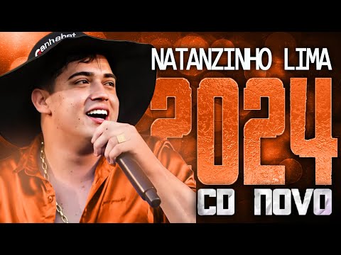 NATANZINHO LIMA 2024 ( CD NOVO 2024 ) REPERTÓRIO NOVO - MÚSICAS NOVAS