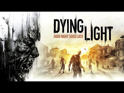 Dying Light - Movie Cut