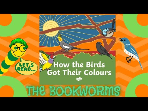 How The Birds Got Their Colors🐦