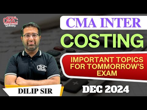 Most Important Topics for tomorrow CMA Inter costing Exam