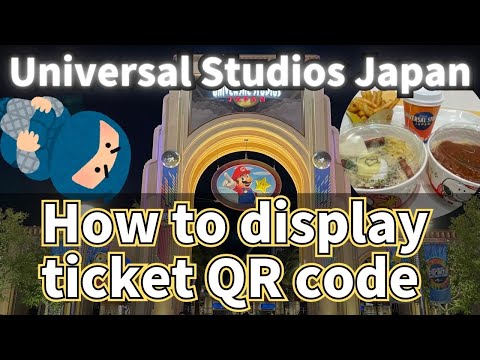 【USJ/Studio Pass】QR Code Display Method