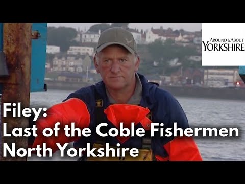 Filey: Last of the Coble Fishermen