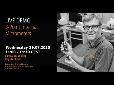 3-Point Internal Micrometer Live Demonstration | July, 2020