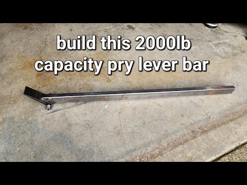 how to build a 2000lb capacity pry lever bar