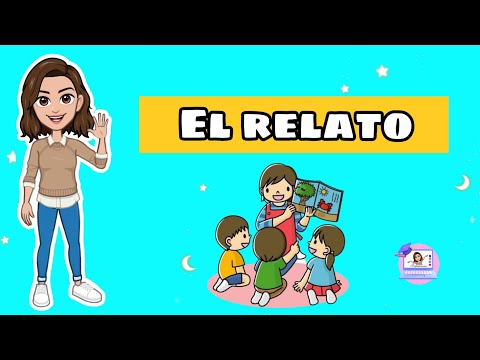 ✅El relato | Estructura, Función, Tipos, Características.