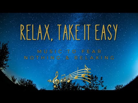 I Got Chased By Someone, Or it Seemed to Me? Relax, Take It Easy • Music to Fear Nothing & Relaxing