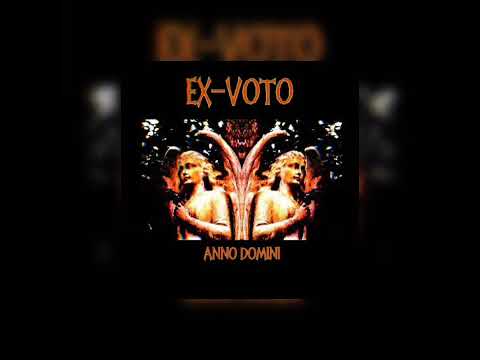 Ex-Voto - If i Never