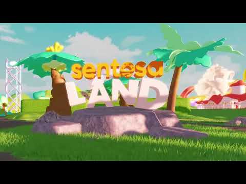 SentosaLand:  Discoveries Reimagined