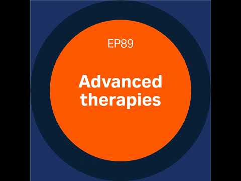 Discovery Matters | Ep89. Advanced therapies (Part 1)