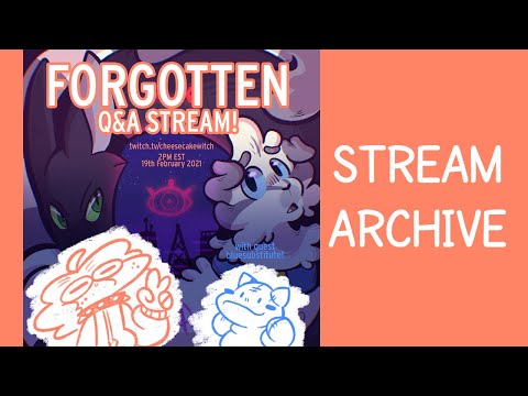 [STREAM ARCHIVE] - Forgotten Q&A with Blue Substitute