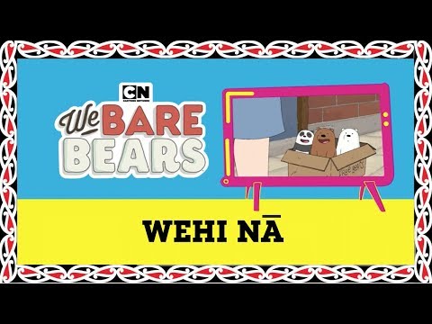 We Bare Bears | Learn te reo Māori: To Wehi Na | EP 9 | Cartoon Network