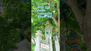 HANOI 3: Ngoc Son Temple.  Construction 1841. #hanoitravel #holikltv