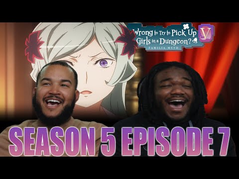 Freya MUST Be Stopped!! | Danmachi Season 5 Episode 7 Reaction