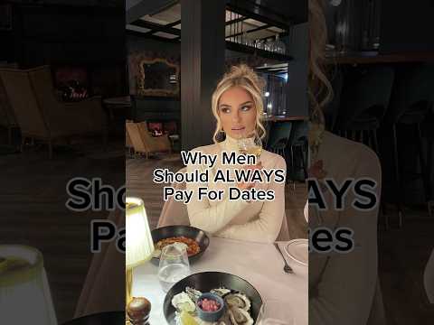 Why Men Should ALWAYS Pay For Dates #shorts #dating