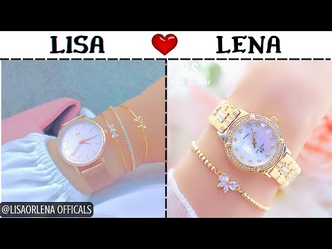 LISA OR LENA WATCHES 😍