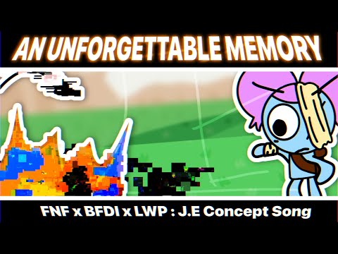 FNF x BFDI x LWP | An Unforgettable Memory | CONCEPT SONG