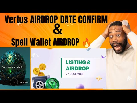 Vertus AIRDROP DATE CONFIRM 🔥 Vertus Listing ON BINANCE || Spell Wallet AIRDROP DATE CONFIRM 🔥#Memes