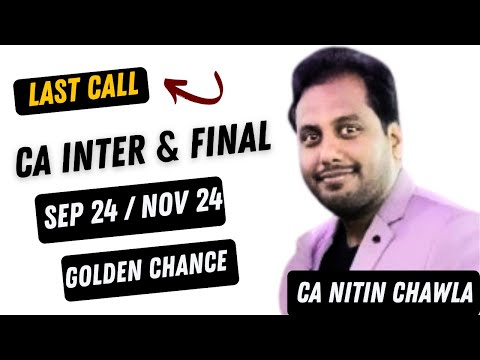 |Last Call For CA Inter & Final ICAI Sep & Nov 24 Exam| Golden Chance For CA Inter & Final|