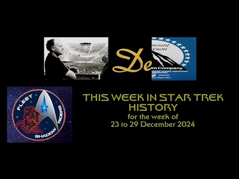 This Week in Star Trek History 23 to 29 December 2024