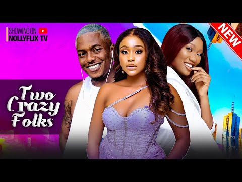 TWO CRAZY FOLKS - CHINENYE NNEBE, EBUBE NWAGBO, TIMINI EGBUSON, UCHE MONTANA | Nigerian Family Movie