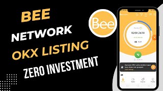 Bee Mining App Updates | Bee Network New Update Today | Bee Coin OKX Exchange Listing