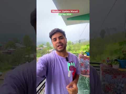 Manali Weather Update 26 Sep 2024