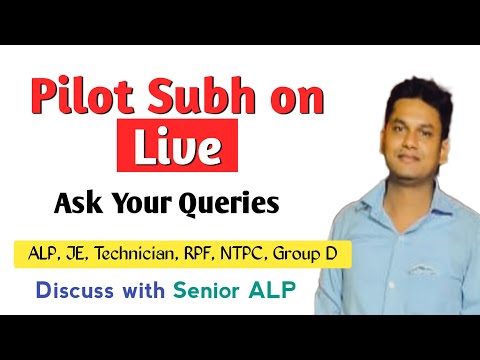 Ask your Queries | RRB ALP, JE, Technician, RPF, NTPC, Group D | Pilot Subh is live