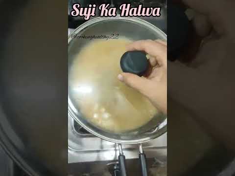 Suji Ka Halwa |#shorts #cookinghealthy22 #youtubeshorts