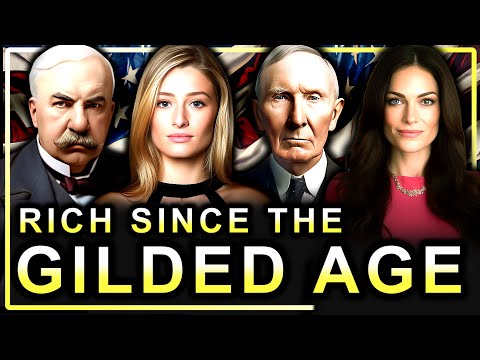 The Gilded Age Families Who Are Still Rich (Documentary)