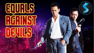 Equals Against Devils | Kung Fu Action | Full Movie | Vengeance Unleashed on A Ruthless Gang