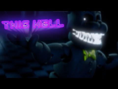 [FNaF/S2FM/Short]  This Hell Cancelled Collab Part